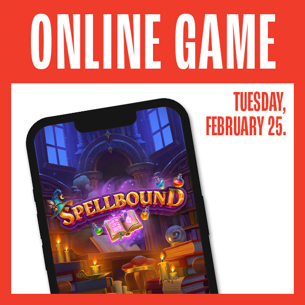 feb 25 spellbound online game