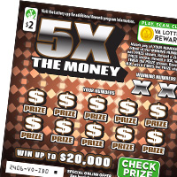 5X THE MONEY scratch-off ticket